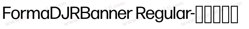 FormaDJRBanner Regular字体转换